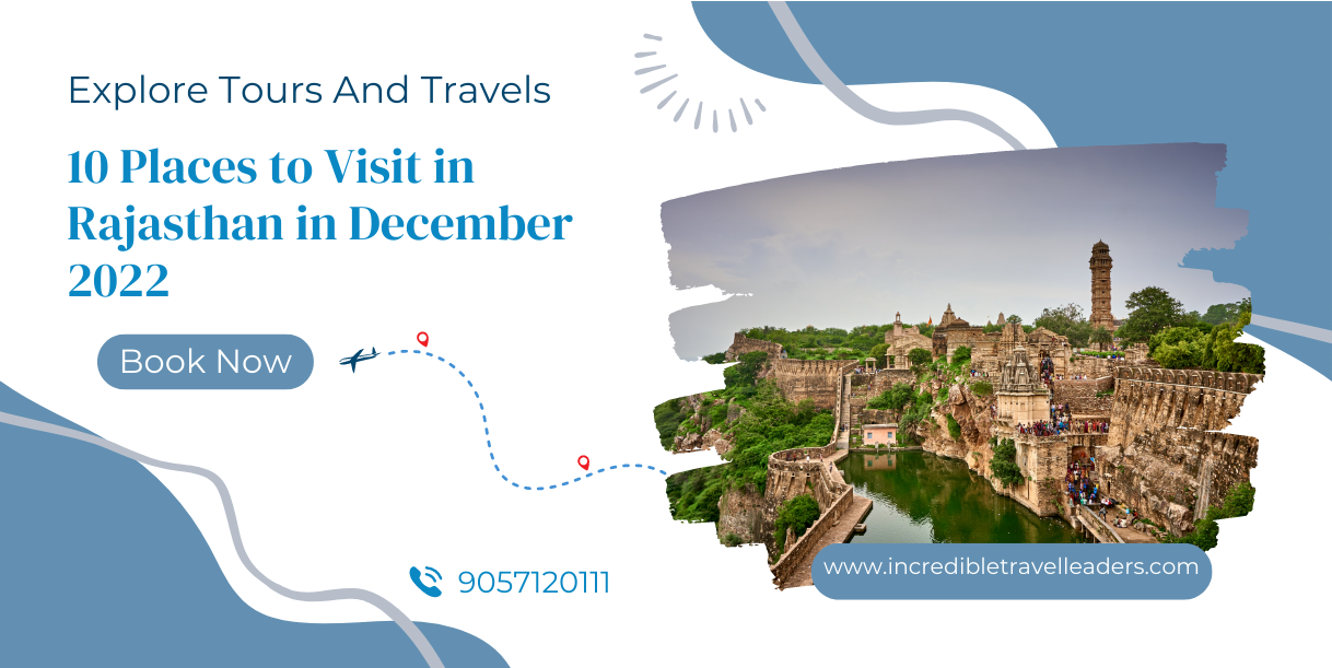 10 Places to Visit in Rajasthan in December 2022