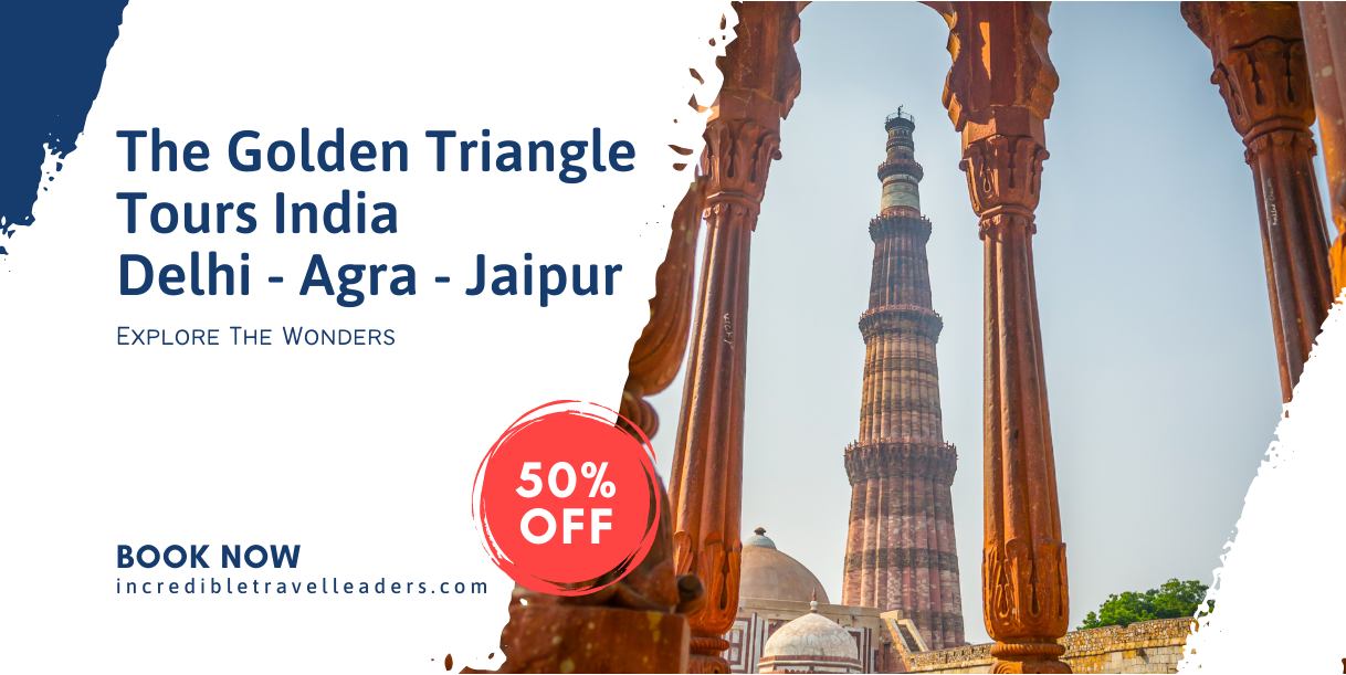 The Golden Triangle Tours India Delhi - Agra - Jaipur