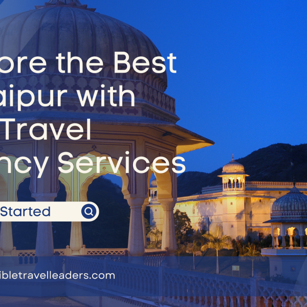 Explore the Best of Jaipur with Top Travel Agency Services